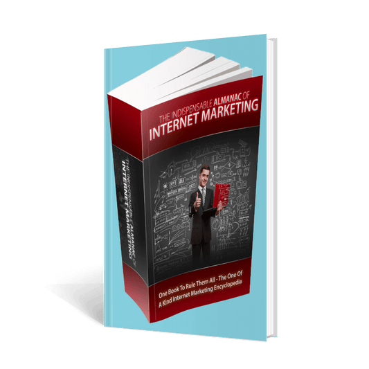 The Indispensable Almanac of Internet Marketing