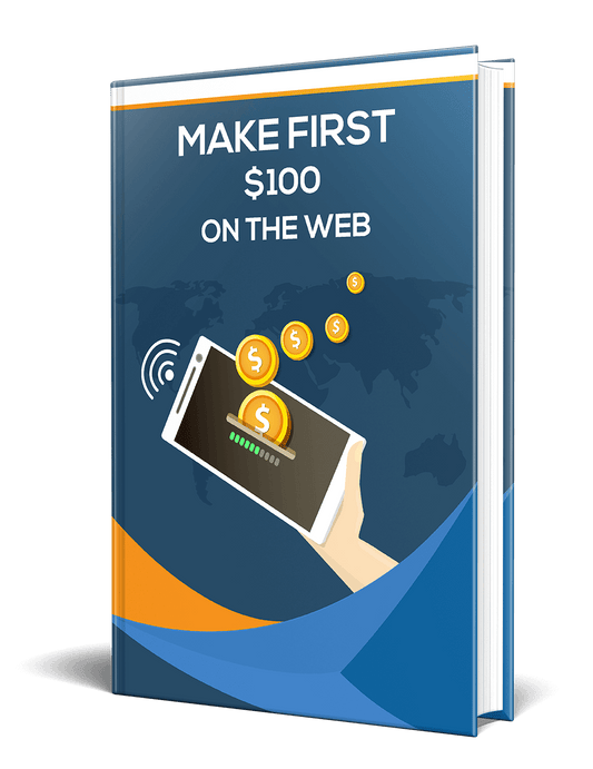 Make First $100 on the Web