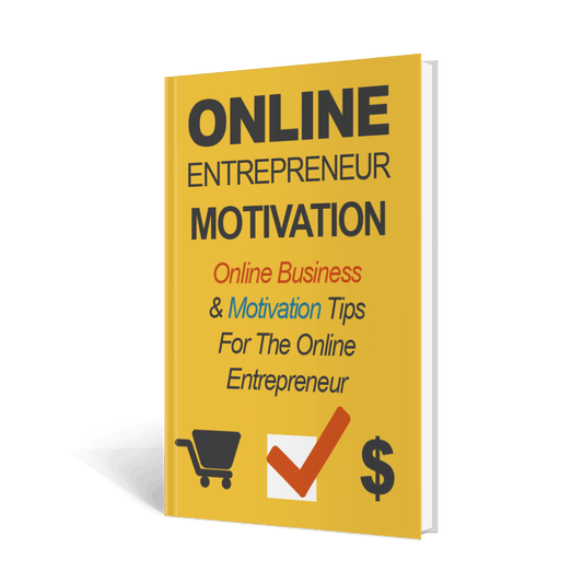 Online Entrepreneur Motivation